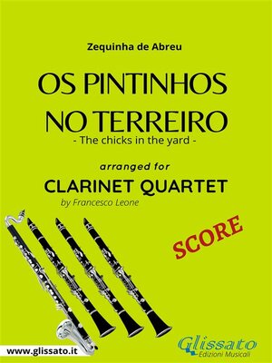 cover image of Os Pintinhos no Terreiro--Clarinet Quartet SCORE